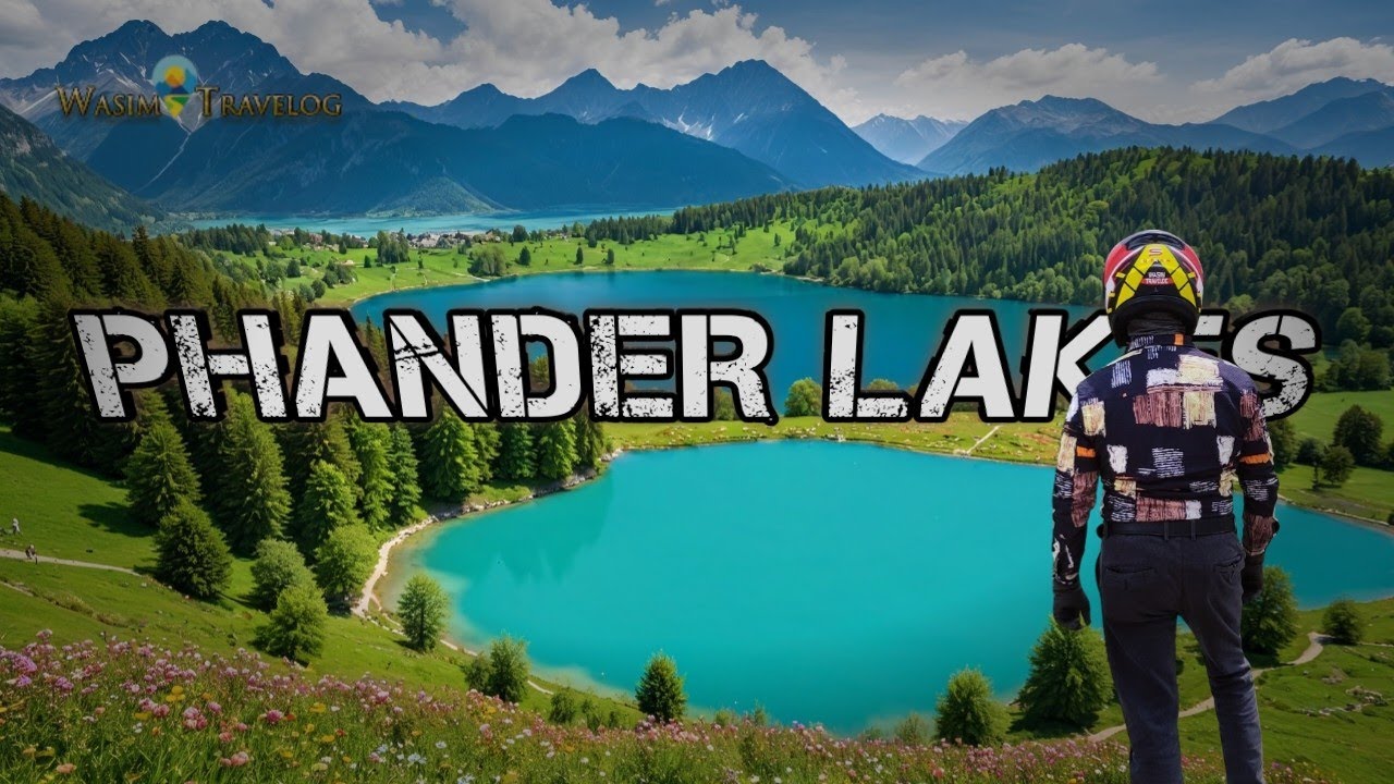 From Phander to Kokush: A Day in Ghizer’s Wilderness